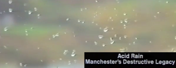 Acid Rain Manchester's Destructive Legacy